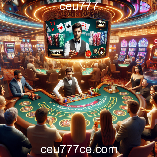 A Emoção do Cassino ao Vivo no Ceu777